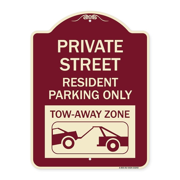 Private Street Private Street Resident Parking Tow Away Zone Aluminum Sign, 24" x 18", BU-1824-23240